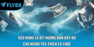kèo rung là gì